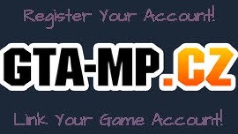 GTA-MP.CZ | Register & Link Your Account! | Get started | 2024