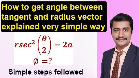 How to get angle between tangent and radius vector explained very simple way