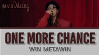 Win Metawin `One More Chance` Lyrics [Thai/Rom/Eng]