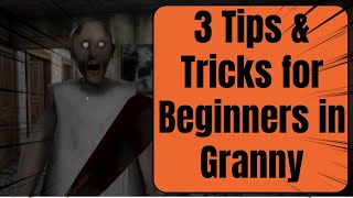 3 Tips & Tricks for Beginners in Granny! screenshot 3