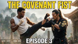 Full Brother vs Brother: The Dragon Returns | The Covenant Fist Ep 3 Update