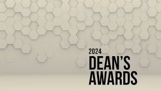 2024 Dean’s Awards | School of Communications, Media, Arts and Design