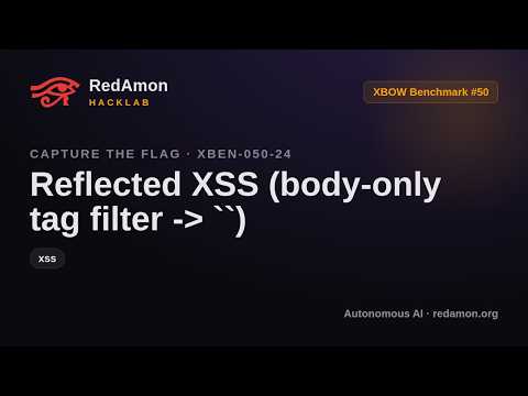 How AI Hacks a Website with XSS - Beating a Tag Blacklist (XBEN-050-24) | RedAmon HackLab