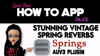 Stunning Vintage Spring Reverbs with Springs on iOS - How To App on iOS! - EP 814 S11