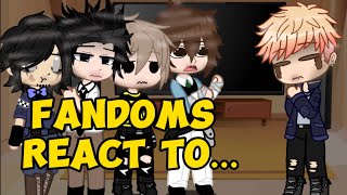 Fandoms React To…. || Part 2: The Music Freaks || W.I.P