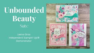 Three Pretty Ideas for the Unbounded Beauty Suite by Stampin’ Up!®