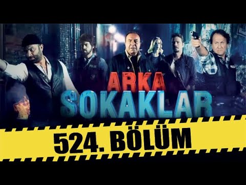 ARKA SOKAKLAR 524. BÖLÜM | FULL HD