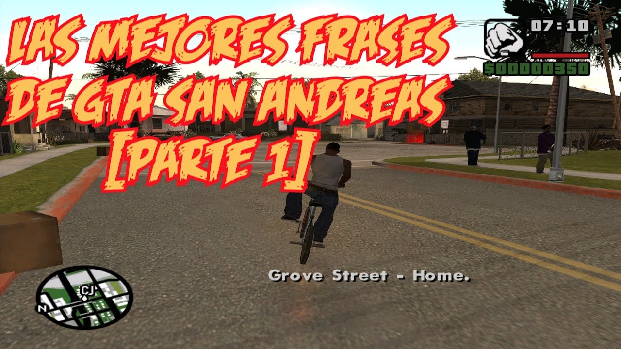 MEJORES FRASES DE GTA SAN ANDREAS [PARTE 1] - YouTube