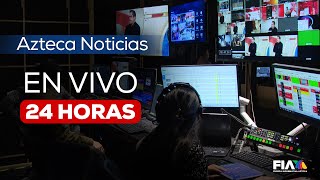 Azteca Noticias EN VIVO | Infórmate de los hechos más relevantes de este jueves 21 de agosto
