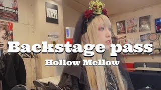 【Vlog】Hollow Mellow Backstage pass