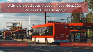 Último día de Subus en Santa Rosa y Recoleta, Apoyos a Recorridos 200 y Viajes especiales - Red