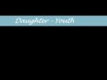 Daughter - Youth (Traducción al español)