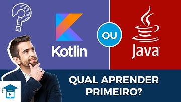 KOTLIN x JAVA - QUAL APRENDER PRIMEIRO | PROFESSOR JEAN VARGAS