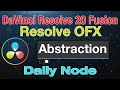 DaVinci Resolve 20 Fusion Abstraction Node