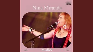 Nina Miranda Medley: Sentimiento Gaucho / A Media Luz / De Tardecita / Venganza / Mano a Mano /...