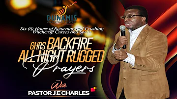 6 Hours of  Rugged Prayers Return to Sender, all Curses and Spells:,with Pastor J.E Charles