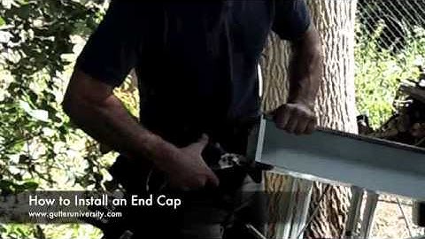 How to Install an End Cap on a Piece of Gutter