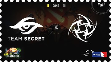 Secret VS. NIP - Dota 2 7.25c at ESL One Los Angeles. [Game 1 & 2] Scofield  and Vigoss dota 2 next