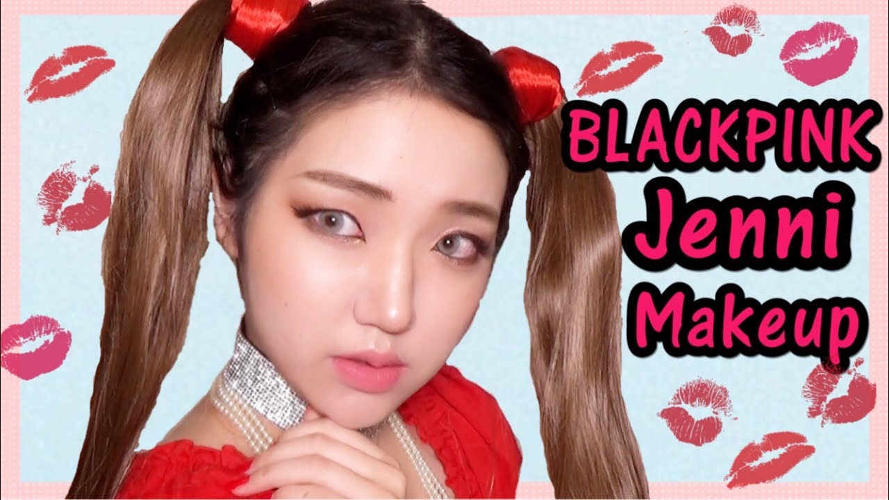 Blackpink ジェニメイク 블랙핑크 제니 메이크업 Blackpink Jennie Inspired Makeup Youtube
