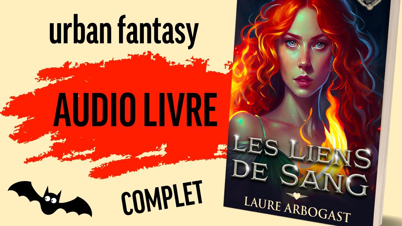 Audio livre romance urban fantasy : les Liens de sang tome 3 de Laure