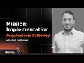 Mastering Requirements Gathering with Nati Turtledove | Mission Implementation | Objective 01