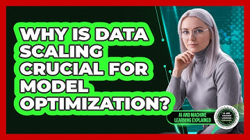 Why Is Data Scaling Crucial For Model Optimization?