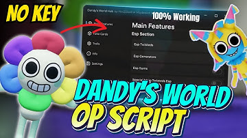 💣 New Dandy’s World Script | Auto Farm, Aimbot, Speed Hack & Pastebin!