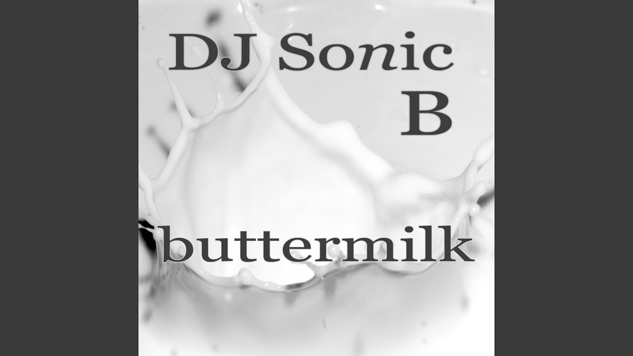 Buttermilk - YouTube