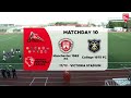 Gibraltar Football League | Manchester 1962 FC v College 1975 FC | Matchweek 10