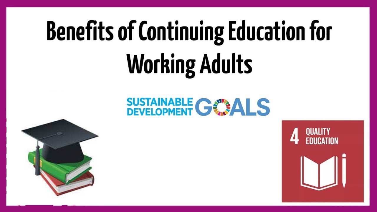 What is the importance of continuing education Benefits of Continuing