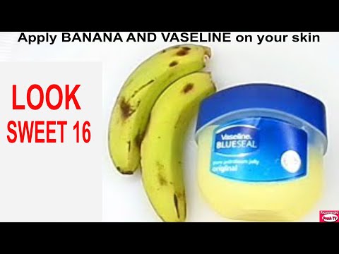 Εφαρμόστε μπανάνα και βαζελίνη στο δέρμα σας Αντιγηραντική μυστική μάσκα προσώπου για να φαίνεται