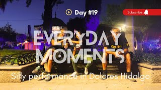 Timelapse at Dolores Hidalgo, Mexico | Everyday moments #19
