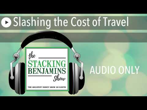 Slashing the Cost of Travel