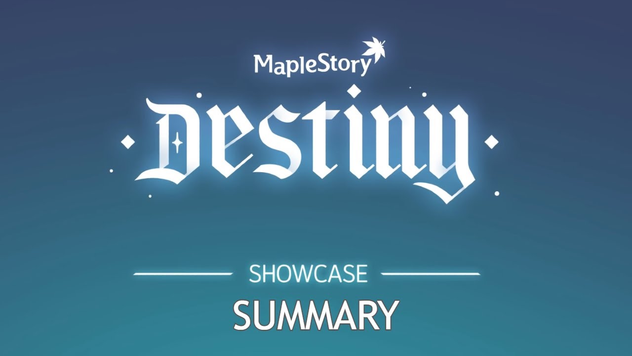 MapleStory: Destiny Patch Showcase Summary