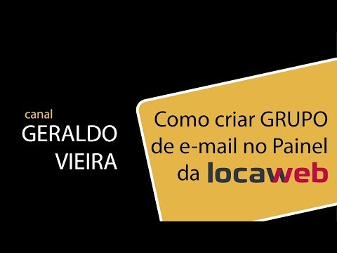 Criar grupo de e-mails na LocaWeb