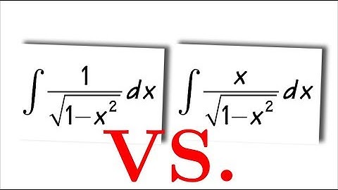 Q6, integral of 1/sqrt(1-x^2) vs. integral of x/sqrt(1-x^2)