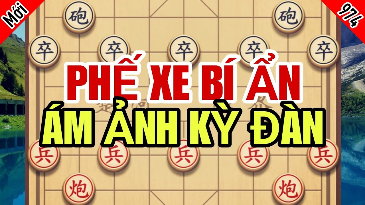 Quái Kiệt Xuất Chiêu, Nước Cờ Phế Xe Bí Ẩn Ám Ảnh Kỳ Đàn