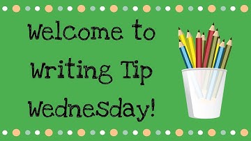 Episode 3: Character Development | Writing Tip Wednesday | Creative Writing for Kids | Language Arts