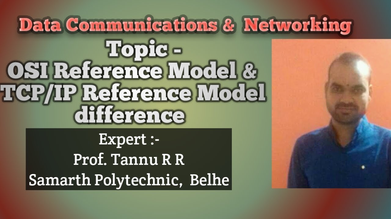 Difference between OSI reference model and TCP/IP reference model - YouTube