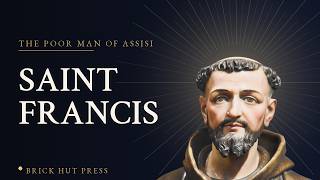Saint Francis of Assisi β Volume I, Ch. 11 (Part 1 of 2)