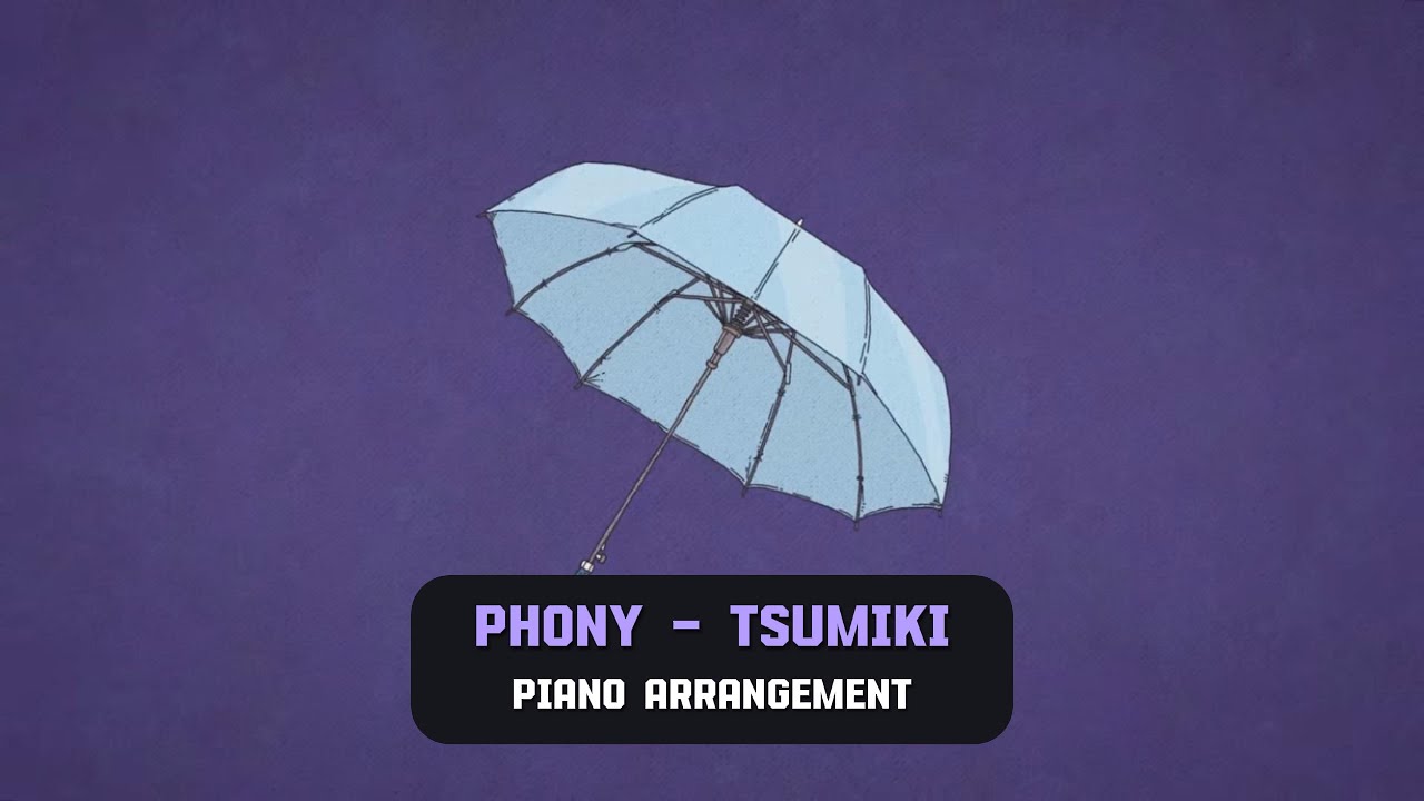 phony (フォニイ) - kafu, Piano Arrangement