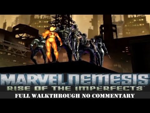 Marvel Nemesis Rise Of The Imperfects Full Walkthrough No Commentary