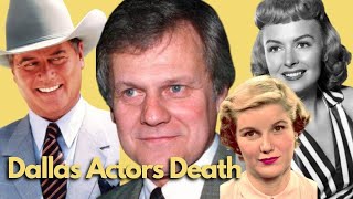 Dallas Actors You May Not Know Died | Death of Each Dallas Cast Member | Dallas Stars We have Lost