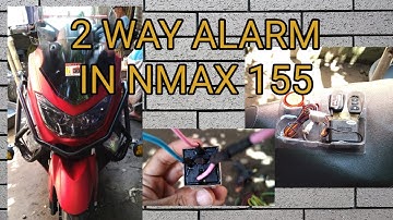 2 Way Alarm Installatio in NMAX 155