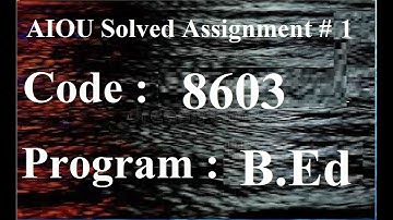 AIOU Code 8603 Solved Assignment No 1 Spring 2024 | Baloch Academy