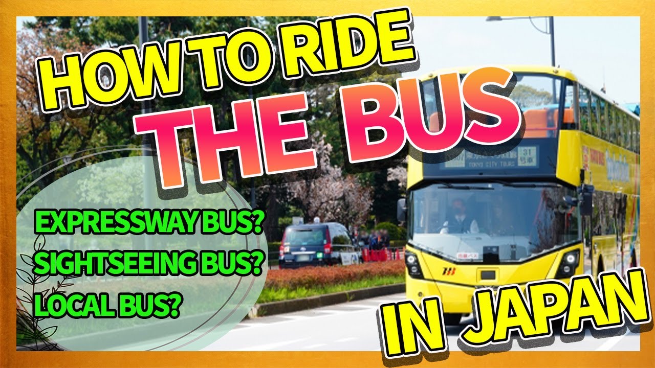how-to-ride-the-bus-in-japan-expressway-bus-local-bus-sightseeing-bus