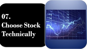 7.  Choose Stock Technically - How To Choose Stock Using Technical Analysis  (In Hindi)