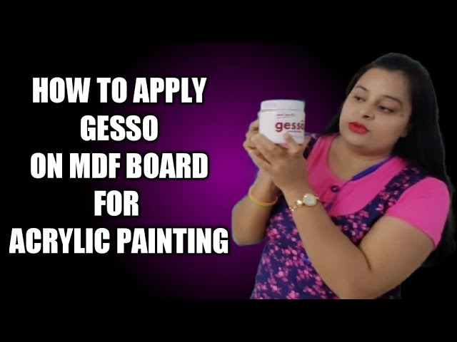 How To Apply Gesso on MDF Board for Acrylic Painting 