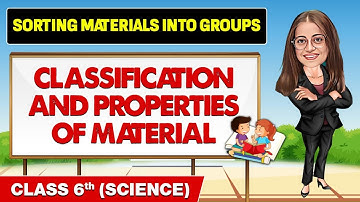 SORTING MATERIALS INTO GROUPS in 1 Shot || Class 6th Science || Champs Pro