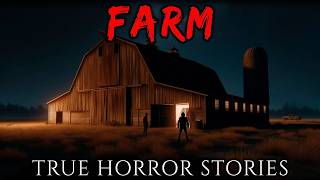 6 TRUE Creepy Farm Horror Stories